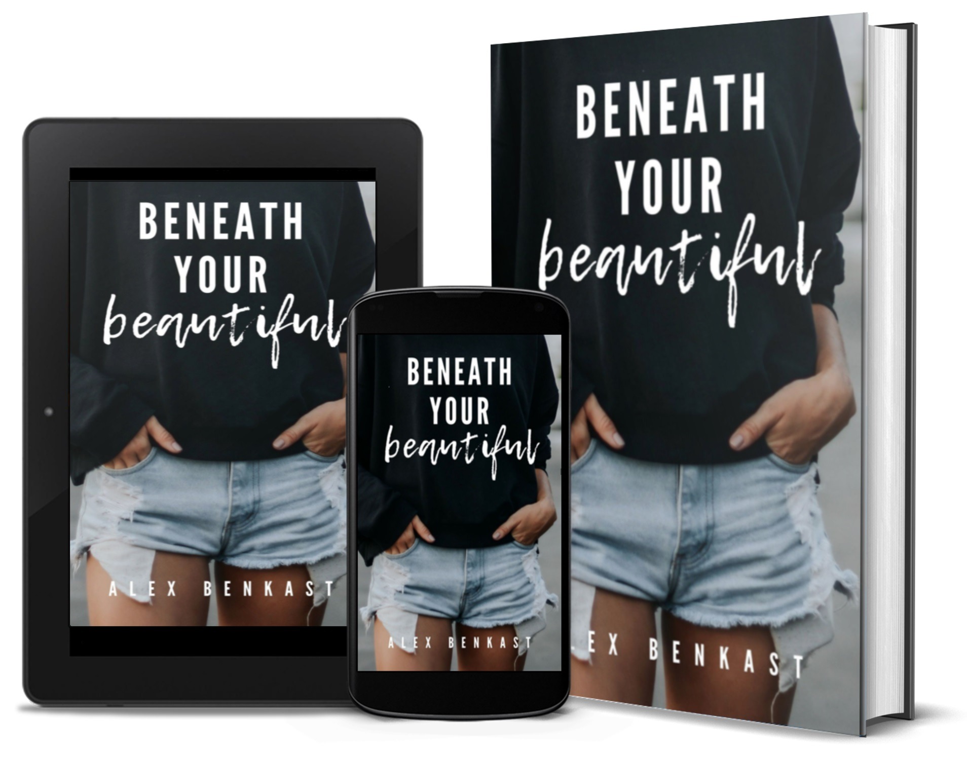 Beneath Your Beautiful by Alex Benkast. Polished by book editor Ashleigh Bonner.